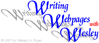Writing Webpages with Wesley: A Workshop for Educators